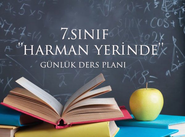 7.Sınıf Harman Yerinde Ders Planı