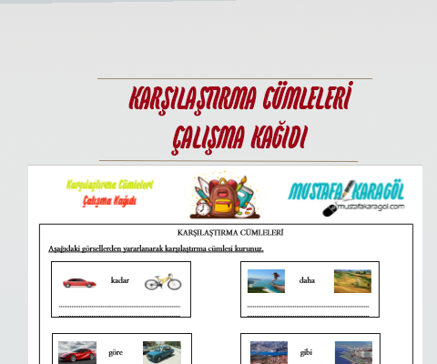 Karşılaştırma Cümleleri Çalışma Kağıdı