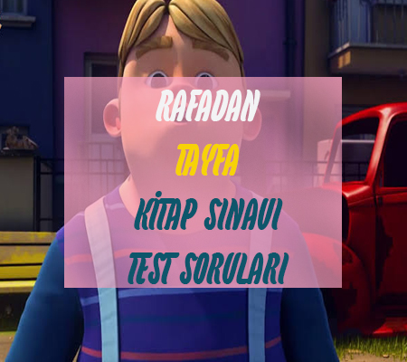 Rafadan Tayfa(Ayşenur Gönen) Sınav Test Soruları