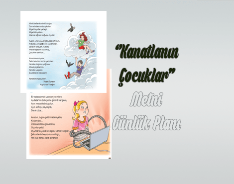 6.Sınıf Ekoyay ”Kanatlanın Çocuklar” Metni Günlük Planı