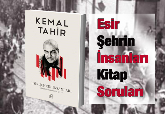Esir Şehrin İnsanları Soruları