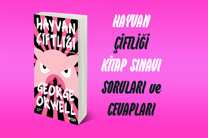 Hayvan Çiftliği Sınav Soruları ve Cevapları