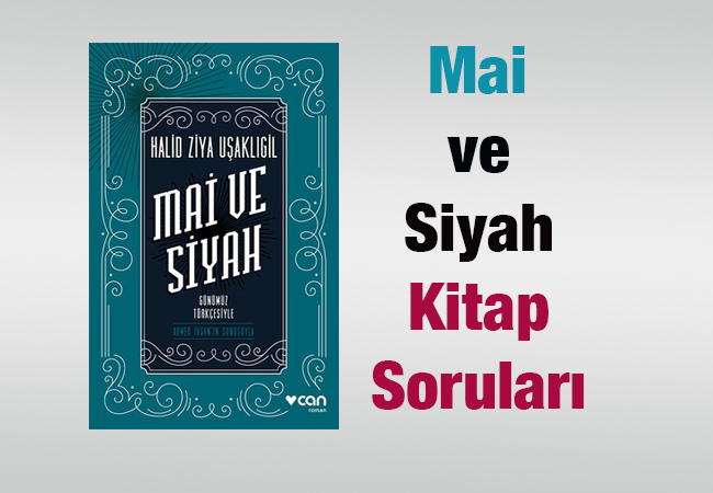 Mai ve Siyah Kitap Sınavı Soruları