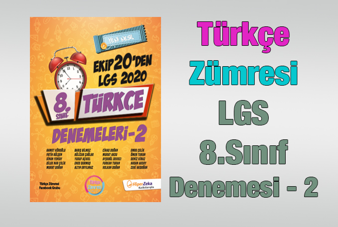 Türkçe Zümresi 8.Sınıf Türkçe Denemesi – 2