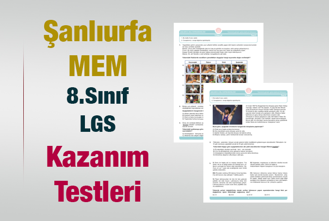 Şanlıurfa MEM 8.Sınıf LGS Kazanım Testleri
