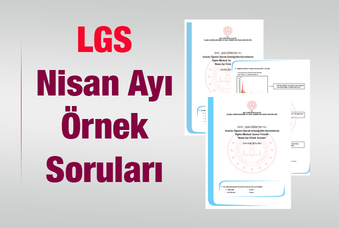 MEB Nisan Ayı LGS Örnek Soruları Yayımlandı!