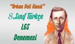 Orhan Veli Kanık Temalı LGS Türkçe Denemesi