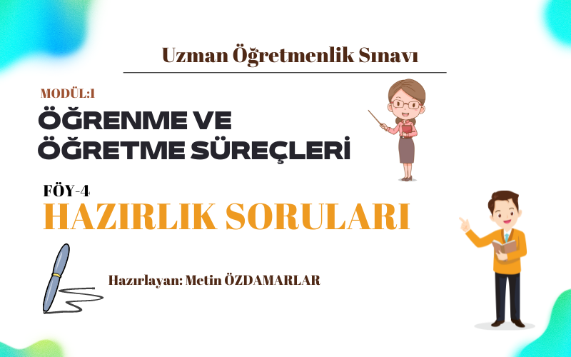 Uzman Öğretmenlik Modül-1 Konu Tarama Testi Föy-4