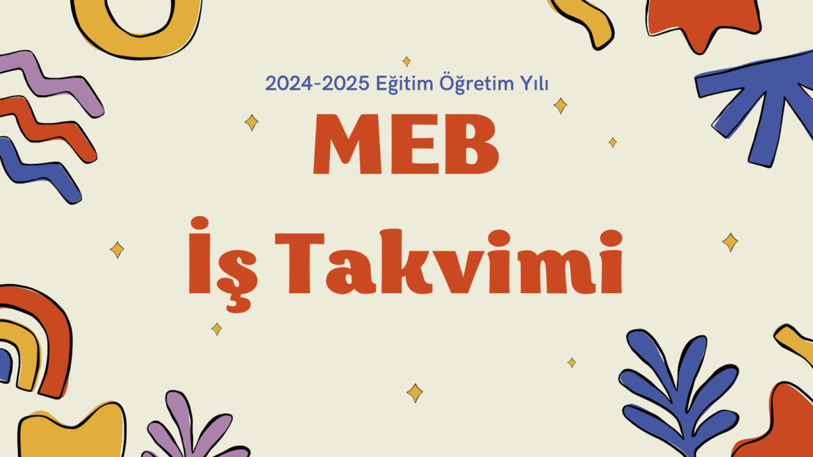 2024-2025-meb-takvimi-mustafa-karag-l
